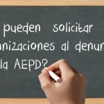 ¿Se pueden solicitar indemnizaciones al denunciar ante la AEPD?